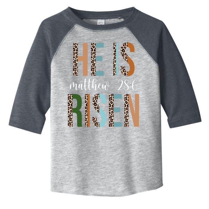 He Is Risen Matthew Bible Verse Toddler Fine Jersey T-Shirt