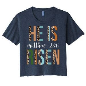 He Is Risen Matthew Bible Verse Women's Crop Top Tee