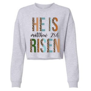 He Is Risen Matthew Bible Verse Cropped Pullover Crew