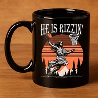 He Is Rizzin Funny Jesus Basketball Easter Christian Men Boy  11oz C Handle Ceramic Mug