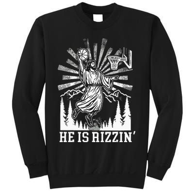 He Is Rizzin Funny Jesus Basketball Christian Religious Sweatshirt