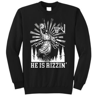 He Is Rizzin Funny Jesus Basketball Christian Religious Sweatshirt