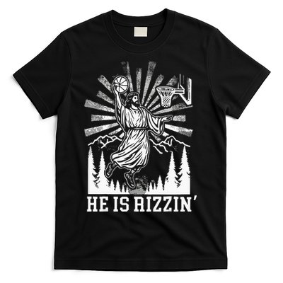 He Is Rizzin Funny Jesus Basketball Christian Religious T-Shirt