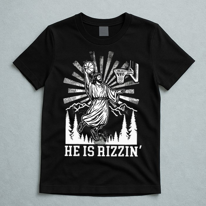 He Is Rizzin Funny Jesus Basketball Christian Religious T-Shirt