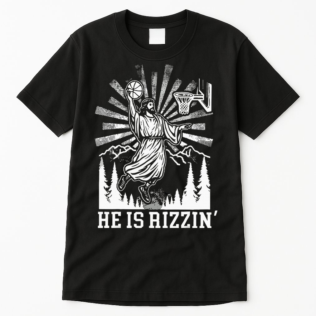 He Is Rizzin Funny Jesus Basketball Christian Religious Tall T-Shirt