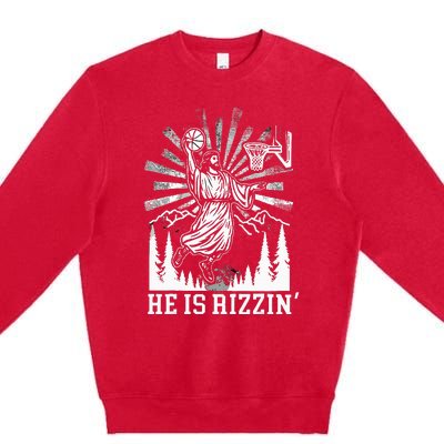 He Is Rizzin Funny Jesus Basketball Christian Religious Premium Crewneck Sweatshirt