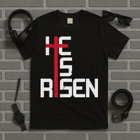 He Is Risen Cross Jesus Easter Christian Religious Men Teens T-Shirt