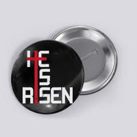 He Is Risen Cross Jesus Easter Christian Religious Men Teens Button