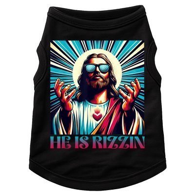 He Is Rizzin Happy Easter Day Jesus Is Risen Doggie Tank