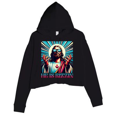He Is Rizzin Happy Easter Day Jesus Is Risen Crop Fleece Hoodie
