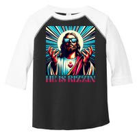 He Is Rizzin Happy Easter Day Jesus Is Risen Toddler Fine Jersey T-Shirt