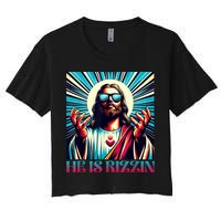 He Is Rizzin Happy Easter Day Jesus Is Risen Crop Top