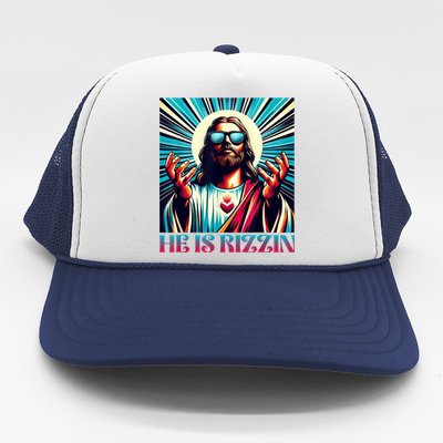 He Is Rizzin Happy Easter Day Jesus Is Risen Trucker Hat