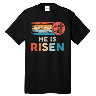 He Is Risen Sun Resurrection Easter Christian Tall T-Shirt