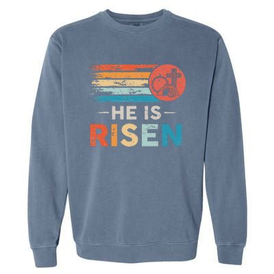 He Is Risen Sun Resurrection Easter Christian Garment-Dyed Sweatshirt