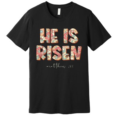 He Is Risen Easter Christian Cross Premium T-Shirt