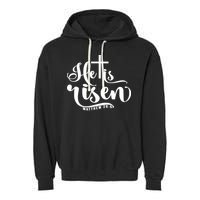He Is Risen Matthew 28:6 Easter Cross Garment-Dyed Fleece Hoodie
