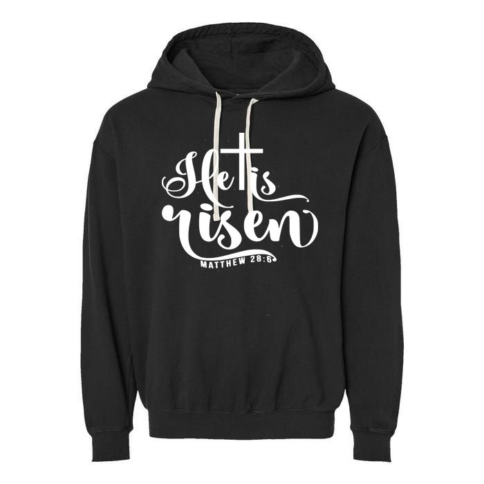 He Is Risen Matthew 28:6 Easter Cross Garment-Dyed Fleece Hoodie