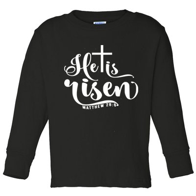 He Is Risen Matthew 28:6 Easter Cross Toddler Long Sleeve Shirt