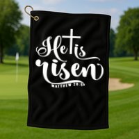 He Is Risen Matthew 28:6 Easter Cross Golf Towel