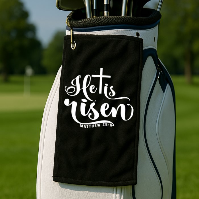He Is Risen Matthew 28:6 Easter Cross Golf Towel