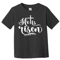 He Is Risen Matthew 28:6 Easter Cross Toddler T-Shirt