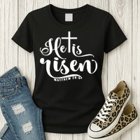 He Is Risen Matthew 28:6 Easter Cross Womens T-Shirt