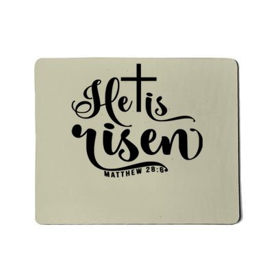 He Is Risen Matthew 28:6 Easter Cross Mousepad