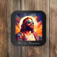 He Is Rizzin Jesus Is Rizzen Coaster