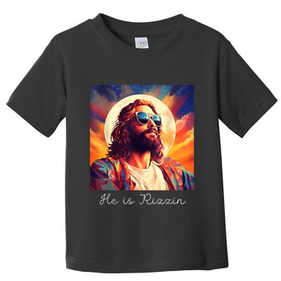 He Is Rizzin Jesus Is Rizzen Toddler T-Shirt