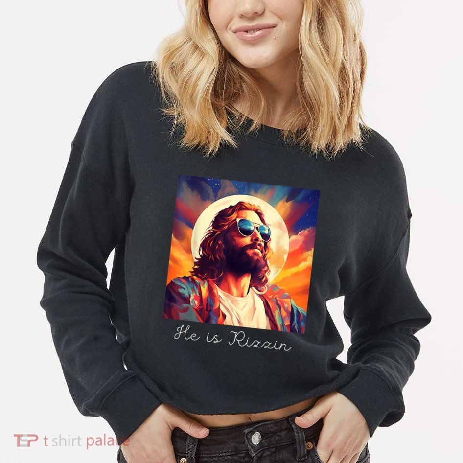 He Is Rizzin Jesus Is Rizzen Cropped Pullover Crew