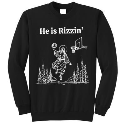 He Is Rizzin Funny Basketball Retro Christian Religious Tall Sweatshirt