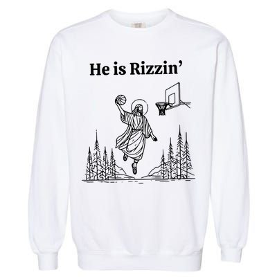 He Is Rizzin Funny Basketball Retro Christian Religious Garment-Dyed Sweatshirt