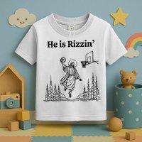 He Is Rizzin Funny Basketball Retro Christian Religious Toddler T-Shirt