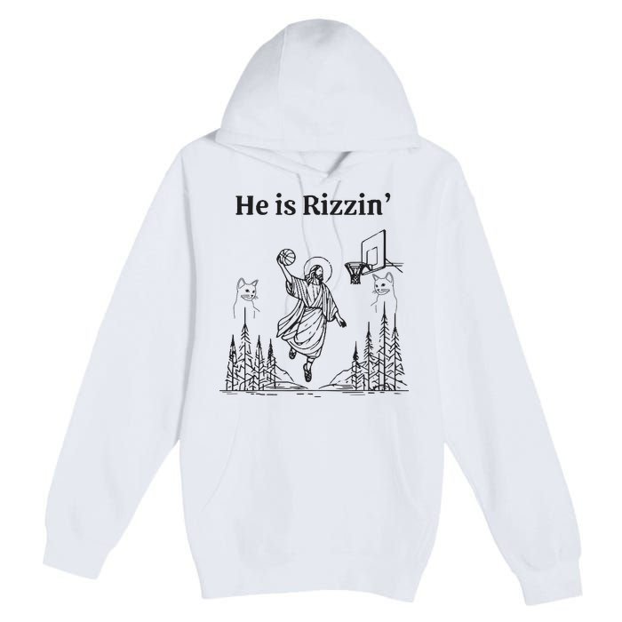 He Is Rizzin Funny Basketball Retro Christian Religious Premium Pullover Hoodie