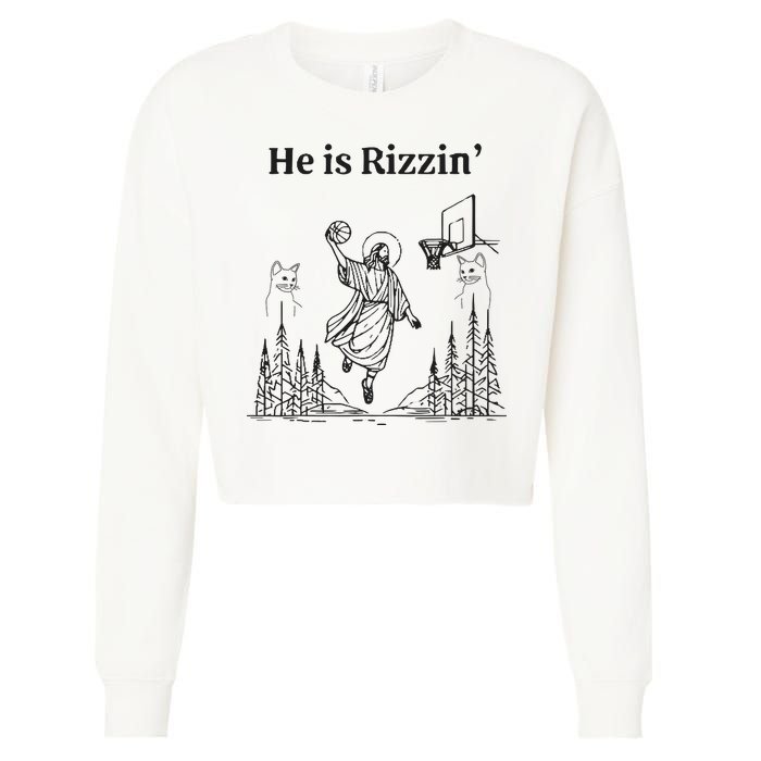 He Is Rizzin Funny Basketball Retro Christian Religious Cropped Pullover Crew