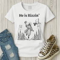 He Is Rizzin Funny Basketball Retro Christian Religious Womens T-Shirt