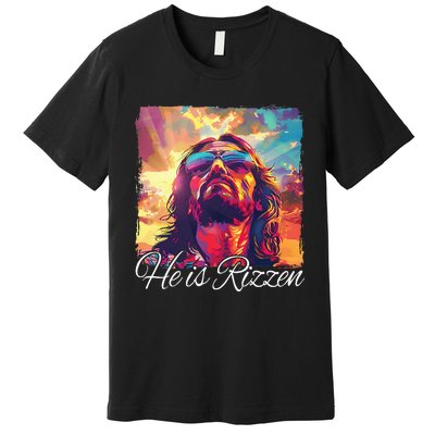 He Is Rizzen Jesus Premium T-Shirt