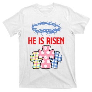 He Is Risen Jesus Christ Resurrection Happy Easter Day T-Shirt