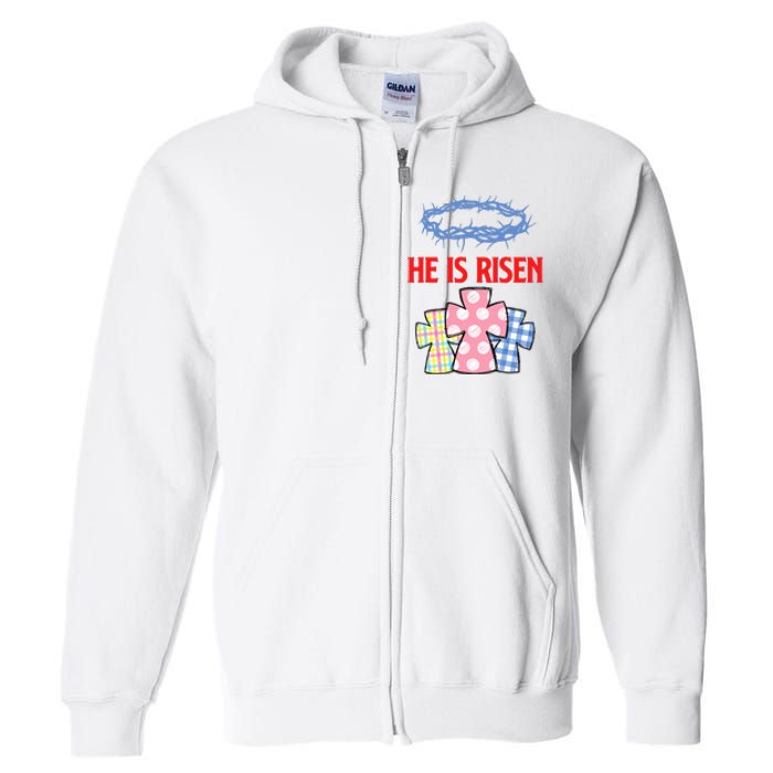 He Is Risen Jesus Christ Resurrection Happy Easter Day Full Zip Hoodie