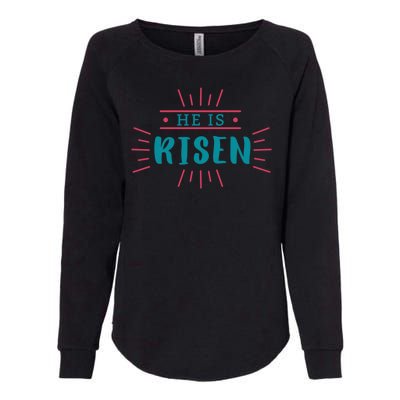 He Is Risen Easter Jesus Womens California Wash Sweatshirt