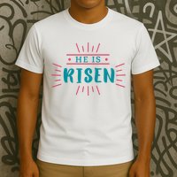 He Is Risen Easter Jesus T-Shirt