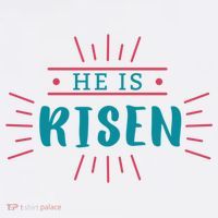 He Is Risen Easter Jesus T-Shirt