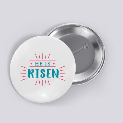 He Is Risen Easter Jesus Button