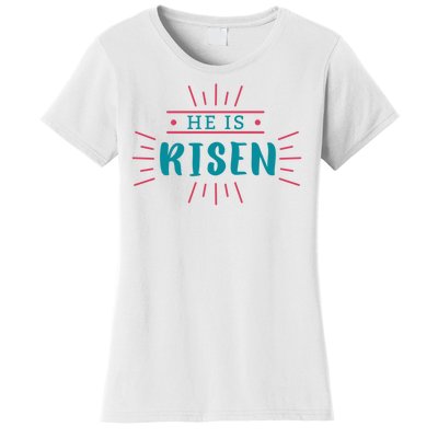 He Is Risen Easter Jesus Women's T-Shirt