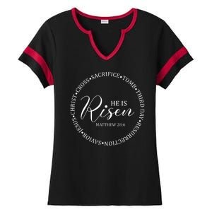 He Is Risen Matthew Easter Verse Ladies Halftime Notch Neck Tee