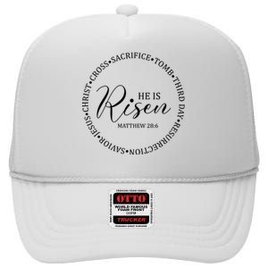 He Is Risen Matthew Easter Verse High Crown Mesh Back Trucker Hat