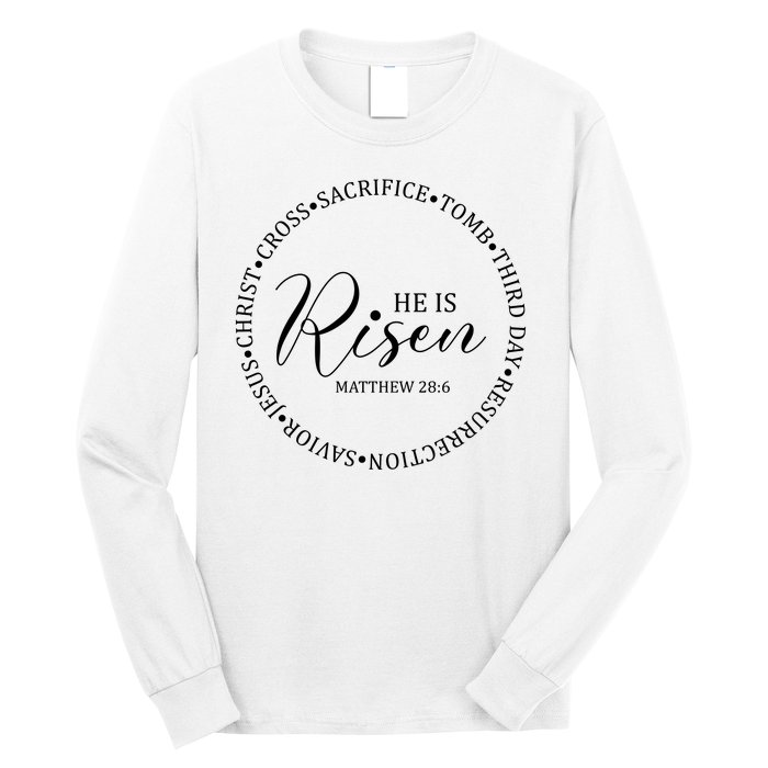 He Is Risen Matthew Easter Verse Long Sleeve Shirt