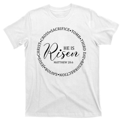 He Is Risen Matthew Easter Verse T-Shirt