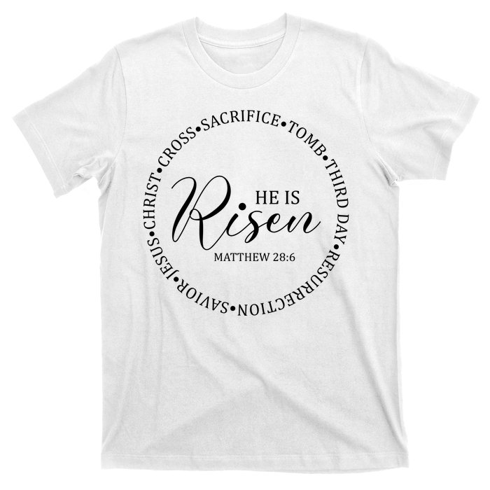 He Is Risen Matthew Easter Verse T-Shirt